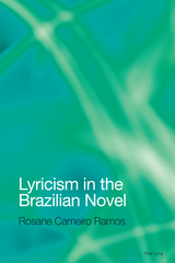 Lyricism in the Brazilian Novel - Rosane Carneiro Ramos