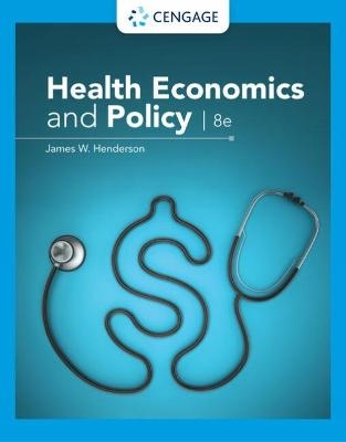 Health Economics and Policy - James Henderson