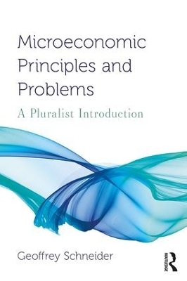 Microeconomic Principles and Problems - Geoffrey Schneider