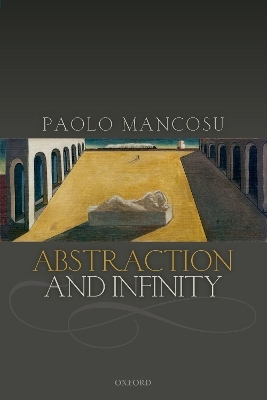 Abstraction and Infinity - Paolo Mancosu