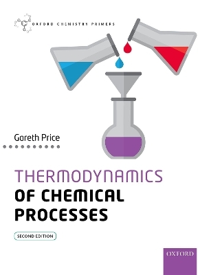 Thermodynamics of Chemical Processes - Gareth Price