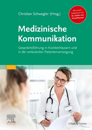 Medizinische Kommunikation - Christian Schwegler