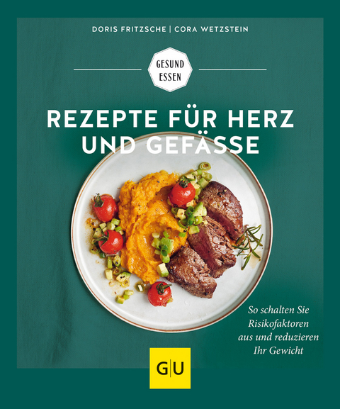 Rezepte für Herz und Gefäße - Doris Fritzsche, Cora Wetzstein