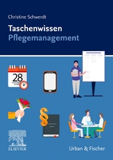 Taschenwissen Pflegemanagement - Christine Schwerdt