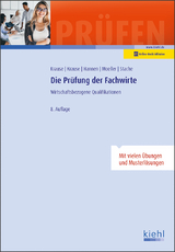 Die Prüfung der Fachwirte - Günter Krause, Bärbel Krause, Hartmut Hannen, Dirk Moeller, Ines Stache