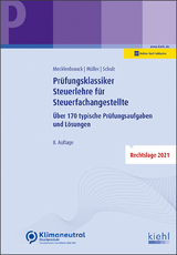 Prüfungsklassiker Steuerlehre für Steuerfachangestellte - Mecklenbrauck, Christian; Müller, Peter Volker; Schulz, Heiko