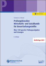 Prüfungsklassiker Wirtschafts- und Sozialkunde für Steuerfachangestellte - Schweizer, Reinhard; Schuster, Ingrid