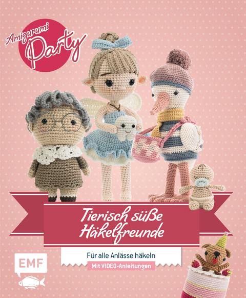 Tierisch süße Häkelfreunde: Amigurumi-Party