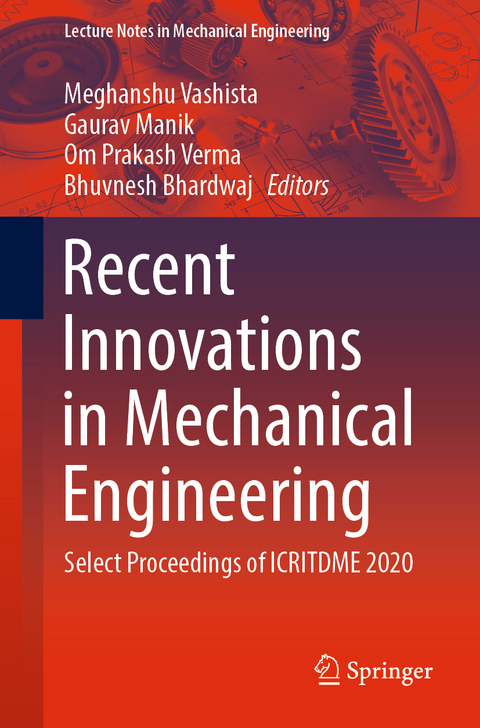 Recent Innovations in Mechanical Engineering - 