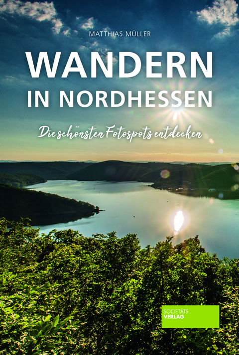 Wandern in Nordhessen - Matthias Müller