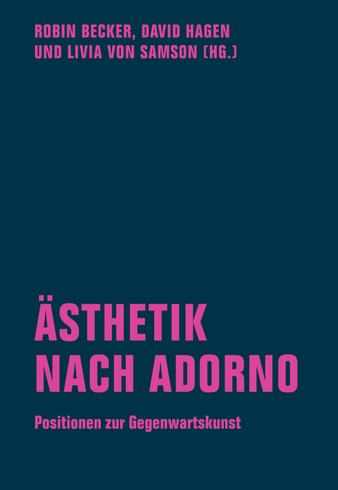 Ästhetik nach Adorno - 