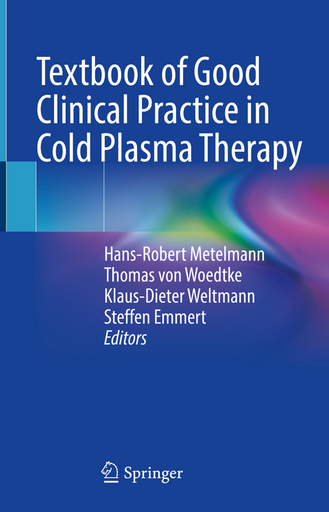 Textbook of Good Clinical Practice in Cold Plasma Therapy - 