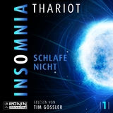 Insomnia - Schlafe nicht -  Thariot