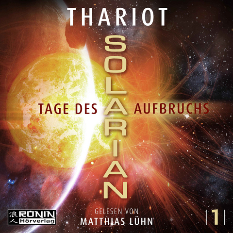 Solarian 1 - Tage des Aufbruchs -  Thariot