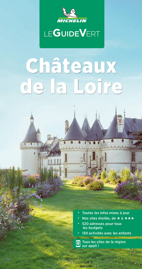 Michelin Le Guide Vert Chateaux de la Loire