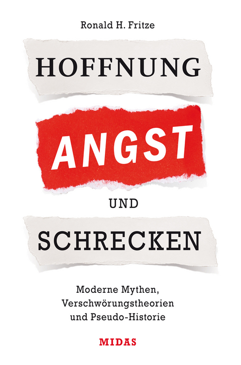 Hoffnung, Angst und Schrecken - Ronald H. Fritze