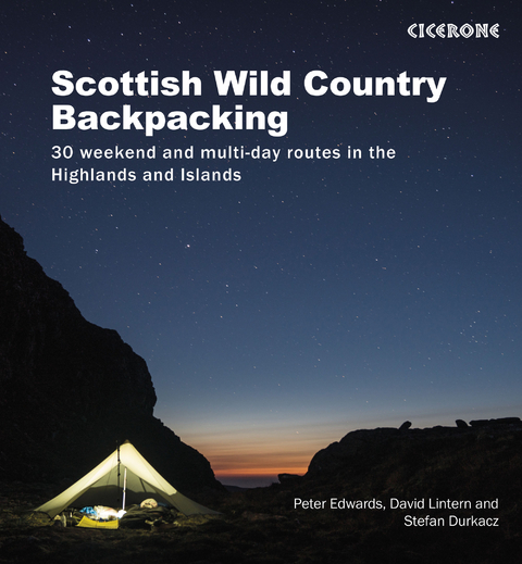 Scottish Wild Country Backpacking - Peter Edwards, David Lintern, Stefan Durkacz