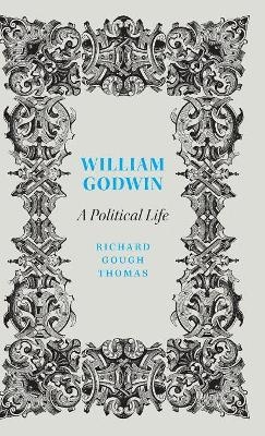 William Godwin - Richard Gough Thomas