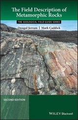 The Field Description of Metamorphic Rocks - Jerram, Dougal; Caddick, Mark