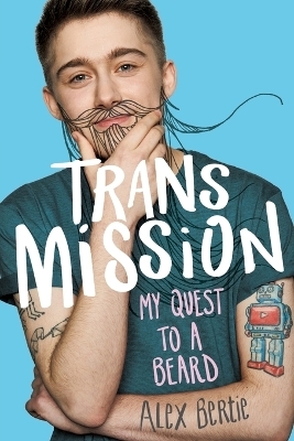 Trans Mission - Alex Bertie