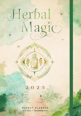 Herbal Magic 2023 Weekly Planner -  Editors of Rock Point