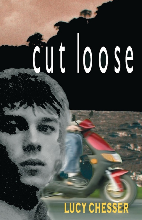 Cut Loose -  Lucy Chesser