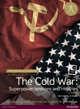 Pearson Baccalaureate: History The Cold War: Superpower Tensions and Rivalries 2e bundle - Rogers, Keely; Thomas, Jo