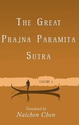 The Great Prajna Paramita Sutra, Volume 4