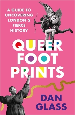 Queer Footprints - Dan Glass