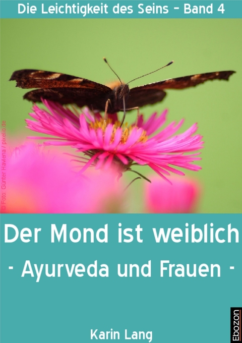 Der Mond ist weiblich - Karin Lang