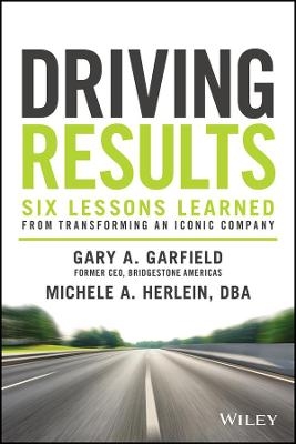 Driving Results - Gary A. Garfield