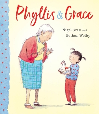 Phyllis & Grace - Nigel Gray