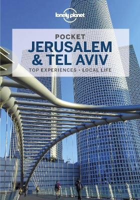 Lonely Planet Pocket Jerusalem & Tel Aviv -  Lonely Planet, MaSovaida Morgan, Michael Grosberg, Anita Isalska