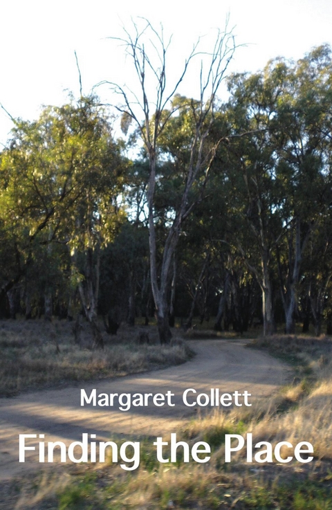 Finding the Place - Margaret Collett