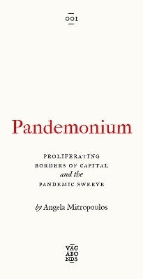 Pandemonium - Angela Mitropoulos