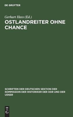 Ostlandreiter ohne Chance - 