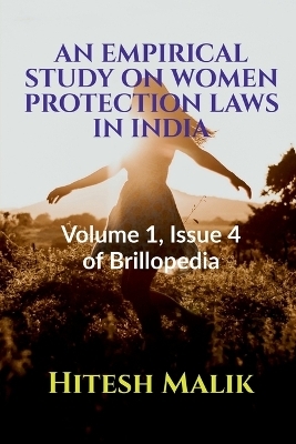 Empirical Study on Women Protection Laws in India - Hitesh Malik