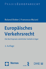 Europäisches Verkehrsrecht - Bieber, Roland; Maiani, Francesco