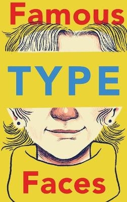 Famous Type Faces - Tara Asadi