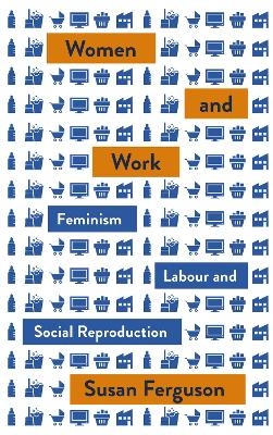 Women and Work - Susan Ferguson