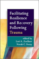 Facilitating Resilience and Recovery Following Trauma - 