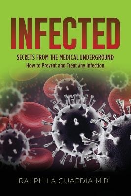 Infected - Ralph La Guardia