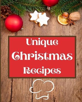 Unique Christmas Recipes - Roxie Brads