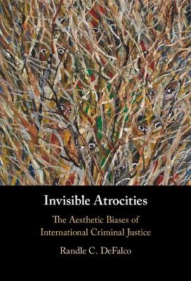 Invisible Atrocities - Randle C. DeFalco