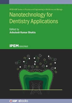 Nanotechnology for Dentistry Applications - 