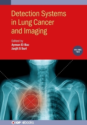 Detection Systems in Lung Cancer and Imaging, Volume 2 - 