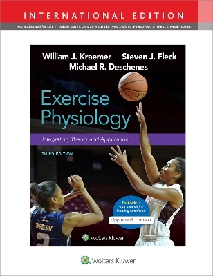 Exercise Physiology: Integrating Theory and Application - William Kraemer, Dr. Steven Fleck, Michael Deschenes