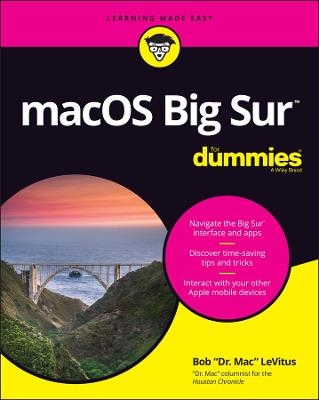 macOS Big Sur For Dummies - Bob Levitus