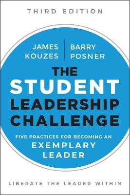 The Student Leadership Challenge - James M. Kouzes, Barry Z. Posner