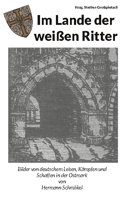 Im Lande der weißen Ritter - 